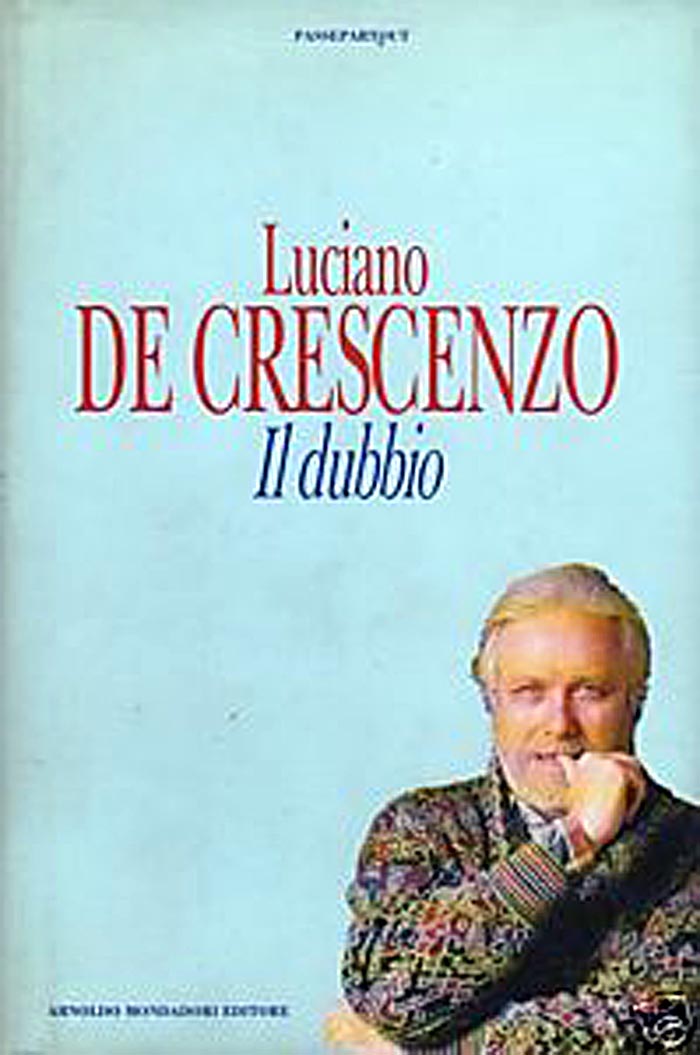 Il dubbio - De Crescenzo